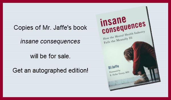 Copies of Mr Jaffes book Insane Consequences will be for sale